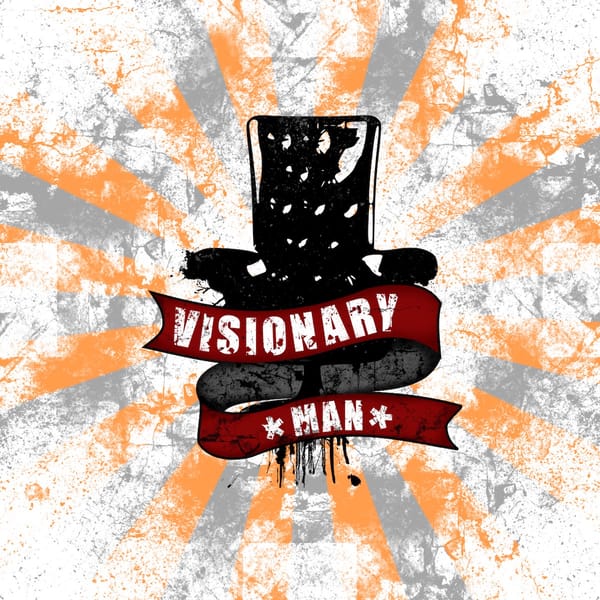 Outtakes (1): Visionary Man